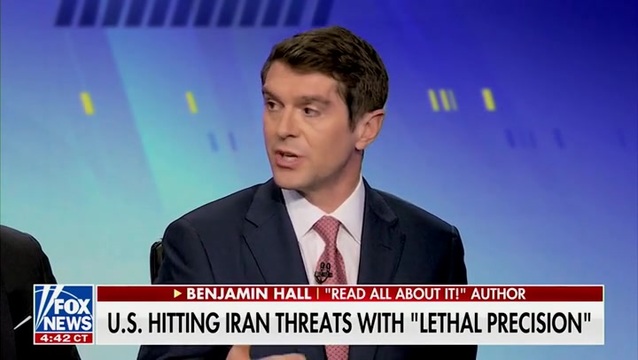 Benjamin Hall Says He’s Been Getting Messages that the People of Iran ‘Will Rise Up’ if America Can Get Rid of its Leaders