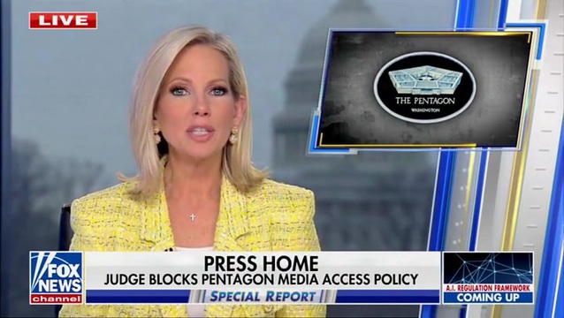 Shannon Bream: A Fed Judge Has Blocked the Trump Admin’s Policy Limiting New Reporters to the Pentagon