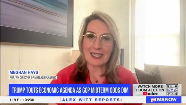 Meghan Hays on Economy: Trump Is Not Trying to Solve the Problem But ‘Creating More Chaos,’ the Biden Admin Brought Cost and Inflation Down