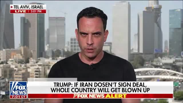 Trey Yingst: Trump Said That If Iran Does Not Sign This Deal, the Whole Country Is Getting Blown Up