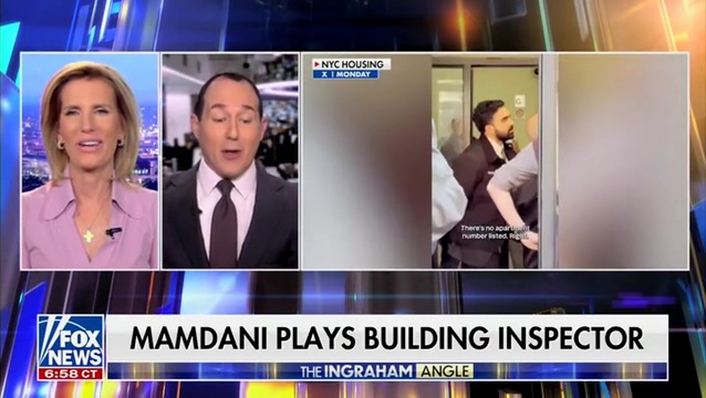 Ingraham, Raymond Arroyo Mock Mamdani Playing Bldg. Inspector: ‘Good Lord,’ ‘What Are the Chances He’s Ever Adjusted a Window Frame’