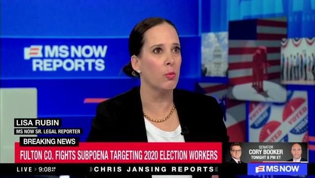 Lisa Rubin on Subpoena of Fulton Co. 2020 Election Workers: It’s as If Todd Blanche Has Deputized Someone in the Northern District of Ga.
