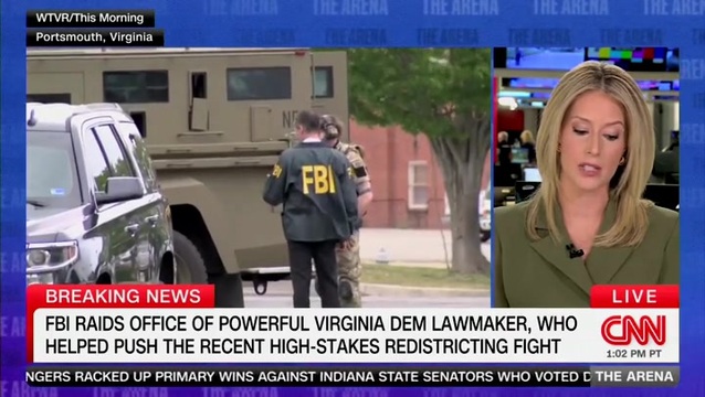 CNN: FBI Raids Business Associated with Virginia Democratic Lawmaker