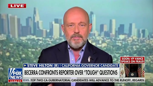 Steve Hilton: Even the Democrats Are Saying Xavier Becerra Is ‘Completely Useless’