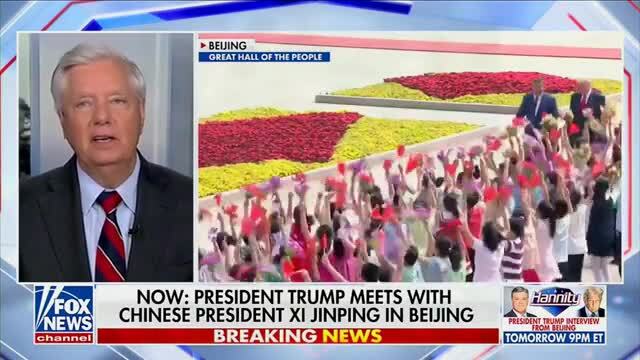 Lindsey Graham: If Pres. Trump Doesn’t Communicate to Xi Jinping That They Need to Change Their Bad Actions on Iran and Russia, We Failed the Goal of This Summit
