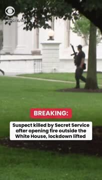CBS: A Suspect Was Killed After Opening Fire on a Secret Service Checkpoint Outside the W.H., Trump Was at the W.H.