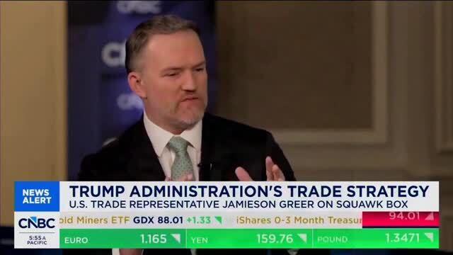 US Trade Rep. Amb. Greer: It’s Simple to Say, ‘They’ve Been Applying Tariffs Wildly,’ and That’s Simply Not the Case