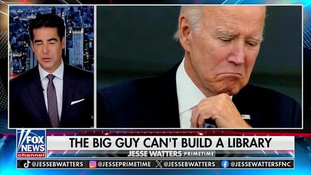 Watters: Joe Biden Couldn’t Even Build a Library, ‘the Biden’s Are Broke’
