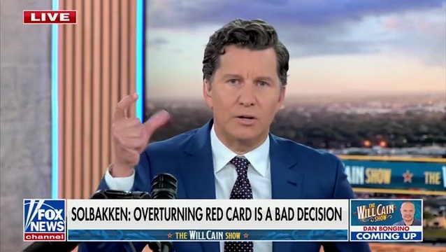 Fox’s Will Cain to Norway’s Coach Criticizing FIFA’s Red Card Decision: ‘I Know Where You Can Stick That Asterisk’