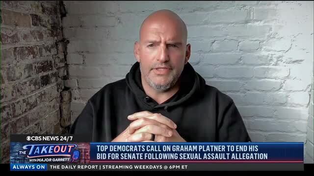 John Fetterman: How Do Graham Platner’s Supporters Not Know this Was Going to Happen? ‘He’s a Liar’