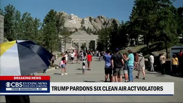 CBS News: Trump Pardons Six Clean Air Act Violators Who He Claims Persecuted by the Biden Administration