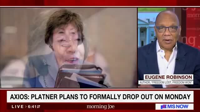 Eugene Robinson: It’s Logical that This Mess on Dem Side Is Good for Collins