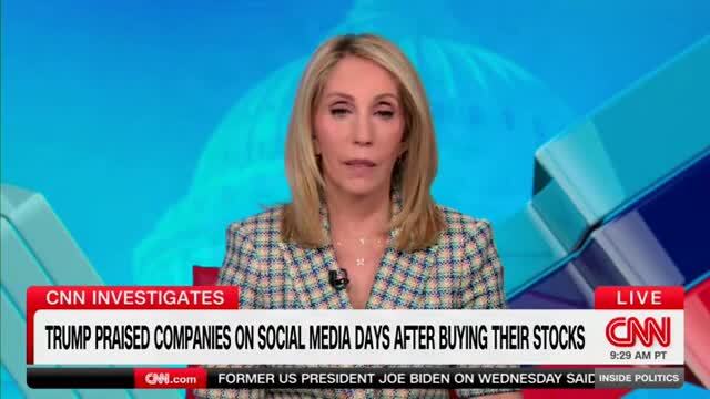 CNN: Trump Promoted Companies on His Truth Social Account Just Days After He Bought Stock in Those Companies