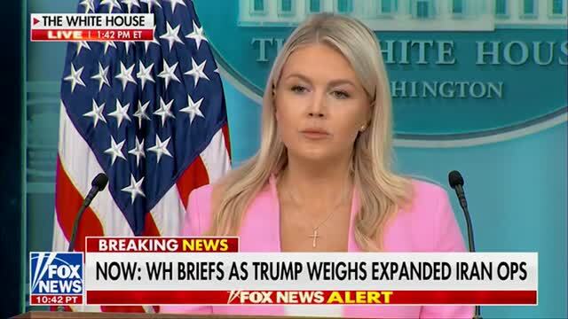 Karoline Leavitt: Iran Very Much Continues to Talk to Us and Express They Want to Make a Deal