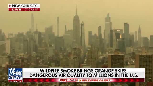 Fox News: Smoke from Canadian Wildfires Is Blanketing Much of the U.S. Triggering Widespread Air Quality Alerts