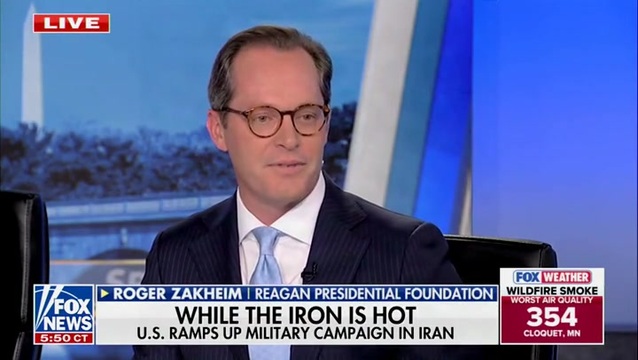Zakheim on Iran: Gral. Keane’s Saying, to End Their Nuclear Program and Terrorism, It Won’t Come Through Diplomacy but Through Military Escalation