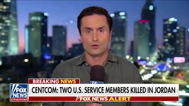 Fox News: Two U.S. Service Members Were Killed, Helping Defend Against Iranian Drone Attacks in Jordan, a Third Soldier Is Listed as MIA