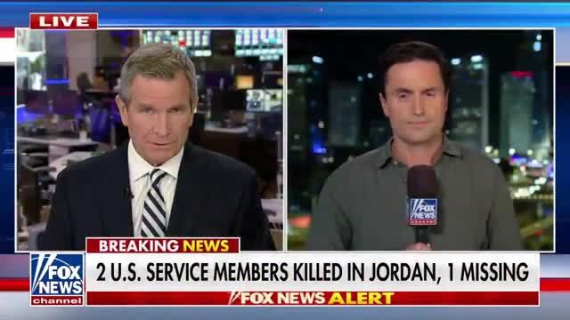 Lucas Tomlinson: The State Department Is Urging Americans to Reconsider Travel to the Middle East as Tensions Escalate Amid Two U.S. Soldiers Killed