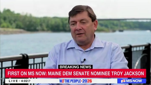 Troy Jackson on Replacing Graham Platner as Maine Senate Dem Nominee: I’m Excited, But I Know That This Is a Big Deal