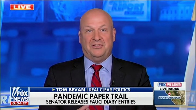 Tom Bevan on Covid Amid the Fauci Hearing: He Deceived the American Public About Where It Came from, the Amount of Damage That’s Been Done
