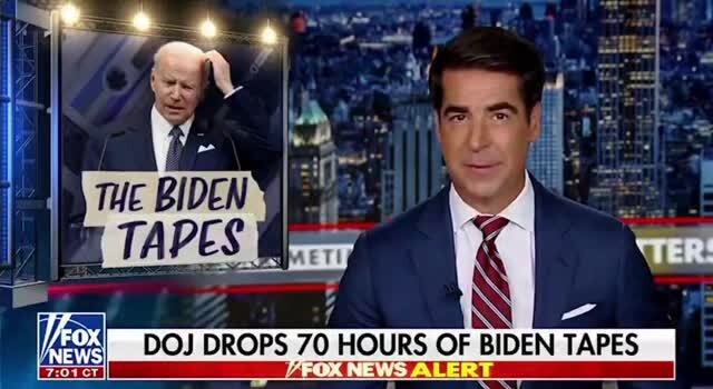 Jesse Watters Says He Has Biden Tapes Proving His Brain Was Fried as Early as 2017