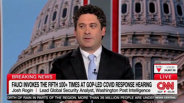 Josh Rogin: ‘We’re Not Living in a Normal Environment’ So I Can Understand Why Fauci Pled the Fifth