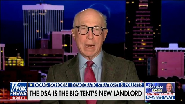 Doug Schoen on Dem Socialist Candidates: I’m Worried, and ‘I’m Very Much Afraid for My Party’