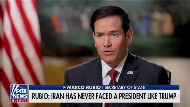 Sec. Rubio: I Don’t Think the Iranian Regime Has Ever Faced a President Like Trump, ‘Somebody That Actually Takes Action’