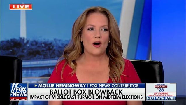 Mollie Hemingway on Iran Amid Midterms: They Think That If Dems Get a Lot of Power, That Will Help Their Situation