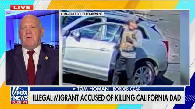 Tom Homan on Calif. Dad Murder Case: What Really Upset Me Was the Response from the Gov.’s Office Saying, ‘Well, ICE Should Be Doing Their Job’