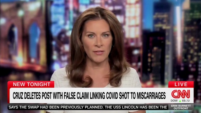 Erin Burnett Says Ted Cruz Is ‘Admitting Defeat’ by Deleting Tweet Relating Covid Vaccine to Miscarriages