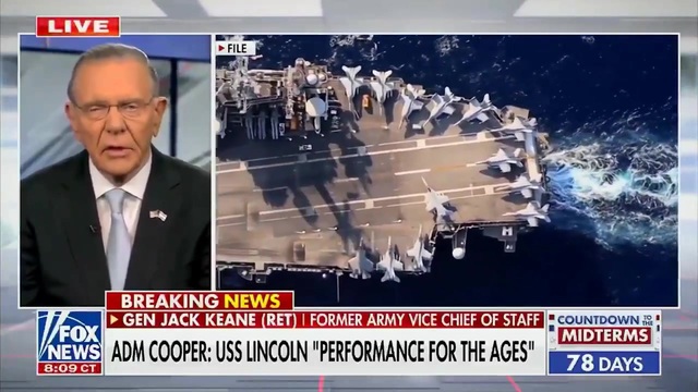 Gen. Jack Keane on USS Lincoln: I’ve Never Seen Such Misrepresentation in the Media of the Actual Facts That Took Place, It’s Insulting to These Troops