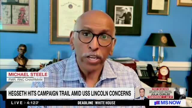 Michael Steele on the USS Lincoln: ‘We Cannot Trust the Lies Coming from this Administration’