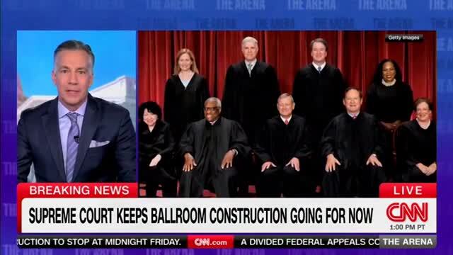 CNN: Supreme Court Keeps Ballroom Construction Going for Now
