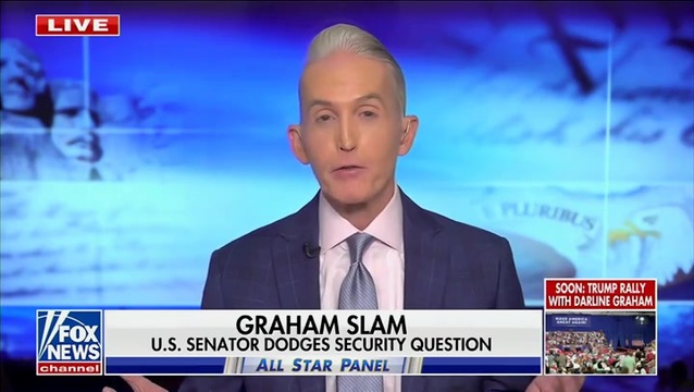 Trey Gowdy on Sen. Graham Being Slammed Over Security Question: ‘Ralph Norman’s Been in Politics for 20 Years,’ Name a Single Thing He’s Accomplished