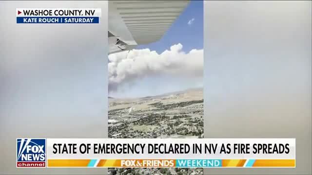 Fox News: A Wildfire North of Reno Has Scorched More Than 10,000 Acres, Forcing Thousands from Their Homes as Nevada Declares State of Emergency