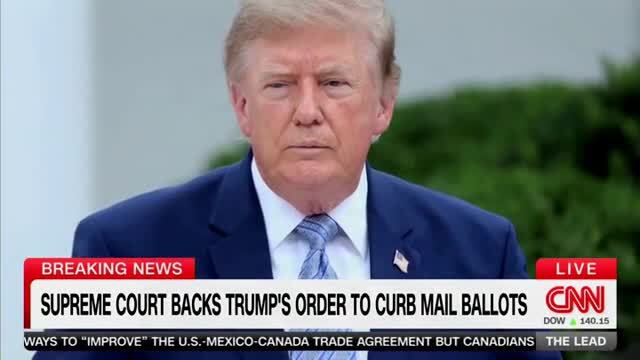 CNN: Supreme Court Backs Trump’s Order to Curb Mail Ballots