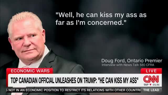 ‘He Can Kiss My A**’: Ontario Premier Doug Ford on Trump’s Tariff Threat