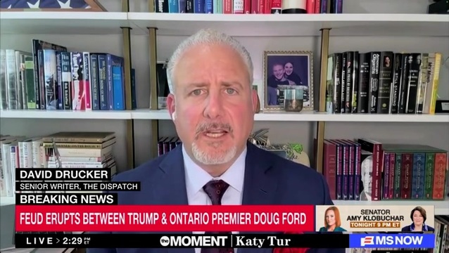 David Drucker: What Trump Wants in Canada Is to Neutralize the Conservative Party and Empower Mark Carney