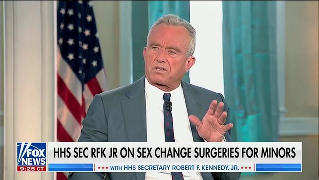 RFK Jr.: We’re Doing Everything We Can at HHS to Discourage Any Medical Center from Performing Sex Change Surgeries for Minors