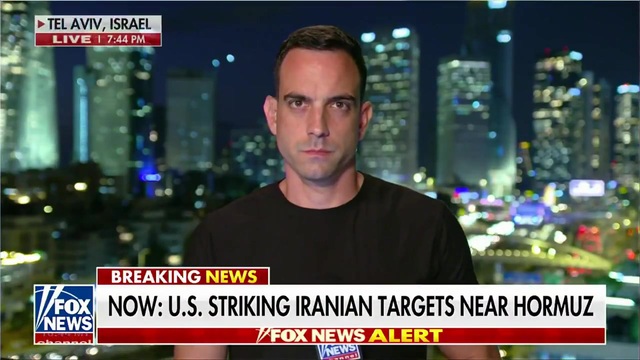 Trey Yingst: U.S. Forces Are Striking Iranian Targets Right Now as Tensions Flare Again Around the Strait of Hormuz