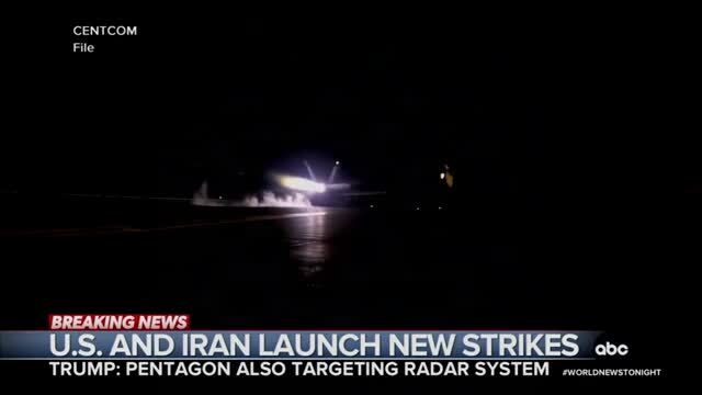 ABC News: U.S. and Iran Launch New Strikes