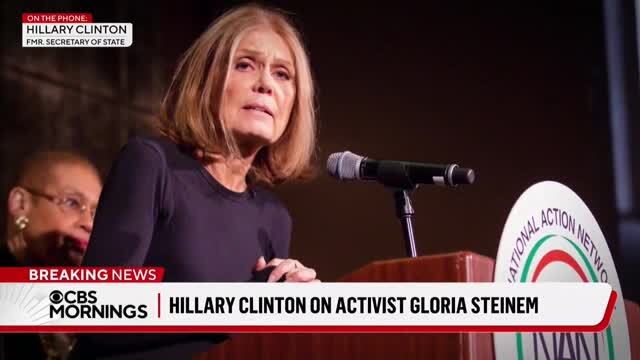 Hillary Clinton: Gloria Steinem Was ‘Burning Bright to the Very Last Hour of Her Life’
