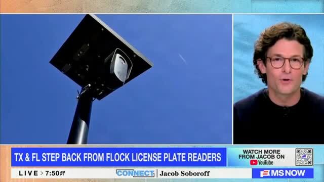 MS NOW: Texas and Florida Step Back from Flock License Plate Readers