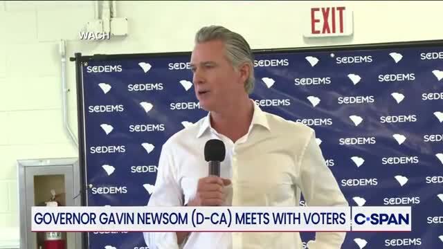 Gov. Newsom: Capitalism, as We Know It, Is Not Working, ‘Not at $7.25 Minimum Wage in South Carolina’