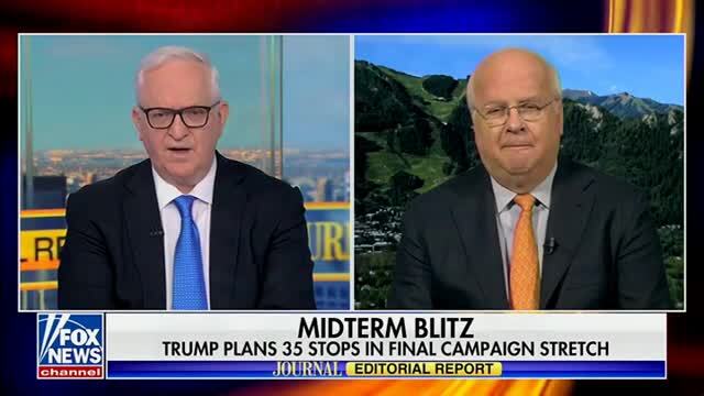 Karl Rove: Republicans Have Three Problems, You Don’t Get a Midterm Victory by Saying I Did a Great Job