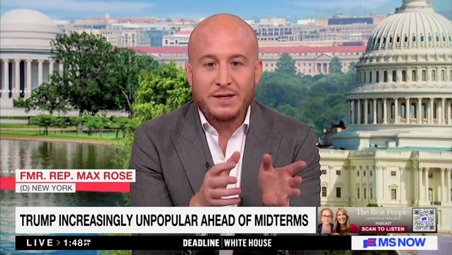 Max Rose: Trump Is Not Going To Be Welcome in Any Swing Congressional District; GOP Candidates Will Ask Him ‘To Be Quiet’