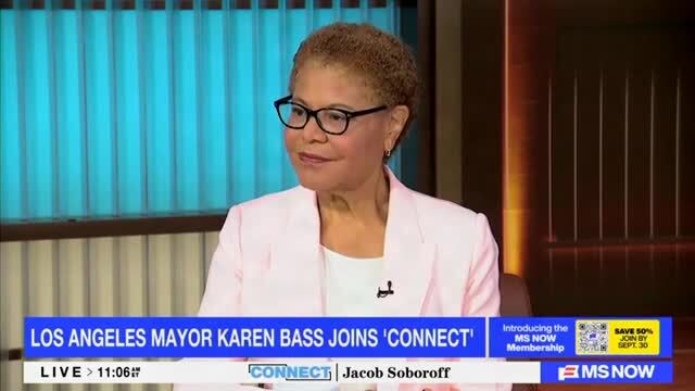 L.A. Mayor Karen Bass: We Know How to Protest ‘and We Know How To Do It Right’