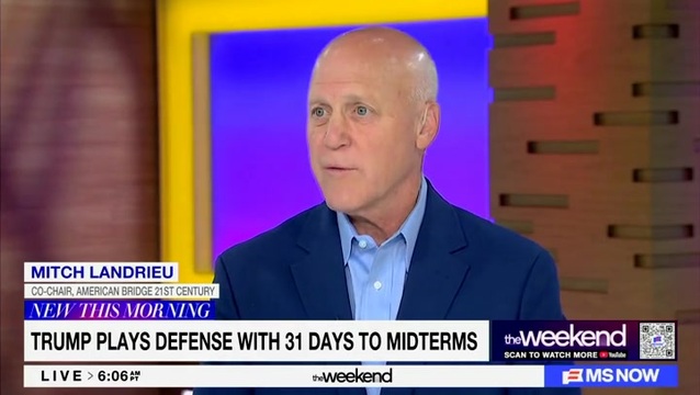 Mitch Landrieu: ‘You Can Try to Put Lipstick on a Pig, but It’s Still a Pig; ‘This Is Donald Trump’s Republican Party’
