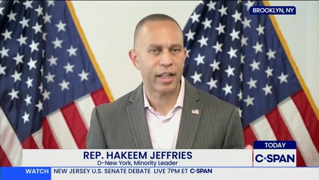 Hakeem Jeffries: Americans Want ‘Transformational and Disruptive Change’; ‘They‘ve Had Enough of MAGA Extremism’